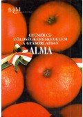 Dr. Inántsy Ferenc - Alma - Gyümölcs- zöldségkereskedelem a gyakorlatban
