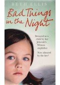 Beth Ellis - Bad Things in the Night
