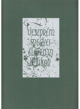 Varga Béla - Veszprém megyei életrajzi lexikon, Veszprém 1998 antikvár könyv