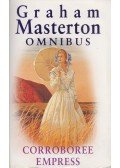 Graham Masterton Omnibus - Corroboree / Empress