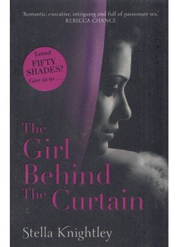 Stella Knightley - The Girl Behind the Curtain Stella Knightley - The Girl Behind the Curtain, London 2013 antikvár könyv