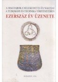 Nagy Ferenc - Ezerszáz év üzenete