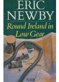 Eric Newby - Round Ireland in Low Gear