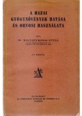 Dr. Magyary-Kossa Gyula - A hazai gyógynövények hatása és orvosi használata