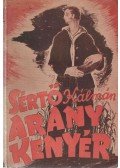 Sértő Kálmán - Aranykenyér