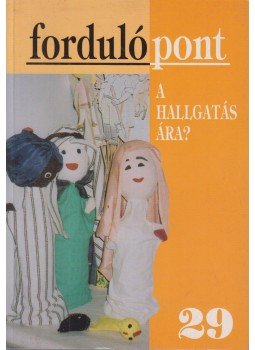 Szávai Ilona - Fordulópont 29. 2005/3. Szávai Ilona - Fordulópont 29. 2005/3., Budapest 2005 antikvár könyv