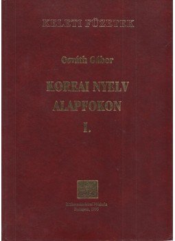 Osváth Gábor - Koreai nyelv alapfokon I., Budapest 1995 antikvár könyv
