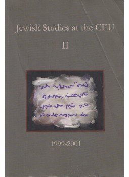 Kovács András, Andor Eszter - Jewish Studies at the CEU II. Kovács András, Andor Eszter - Jewish Studies at the CEU II., Budapest 2002 antikvár könyv
