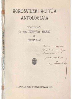 Orosz Iván - Körösvidéki költők antológiája (dedikált), Szarvas 1937 antikvár könyv
