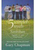 Gary Chapman - Az 5 szeretetnyelv: Szólóban