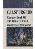 C. H. Spurgeon - The Cheque Book of the Bank of Faith