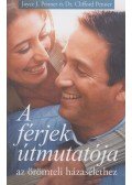 Joyce J. Penner,Clifford Penner - A férjek útmutatója az örömteli házasélethez