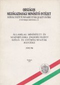 Harsányi József,Mády Rezsőné - Államilag minősített és szaporításra engedélyezett szőlő- és egyéb gyümölcsfajták jegyzéke