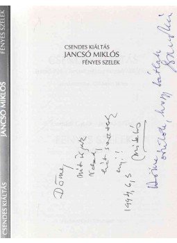 Jancsó Miklós, Bacsó Péter - Csendes kiáltás (dedikált) Jancsó Miklós, Bacsó Péter - Csendes kiáltás (dedikált), Budapest 1994 antikvár könyv