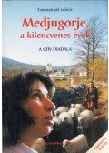 Emmanuel nővér - Medjugorje, a kilencvenes évek