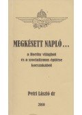 Dr. Petri László - Megkésett napló ...