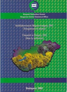 Pintér László - Szőlőültetvények Magyarországon, 2001, Budapest 2002 antikvár könyv