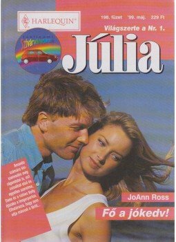 Ross, JoAnn - Fő a jókedv! Ross, JoAnn - Fő a jókedv!, Budapest 1999 antikvár könyv