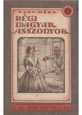 Nagy Méda - Régi magyar asszonyok