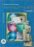 Imrehné Sebestyén Margit - A képzelet világa 7. osztály