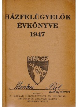  - Házfelügyelők évkönyve (1947), Budapest 1947 antikvár könyv