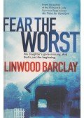 Linwood Barclay - Fear The Worst
