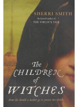 Sherri Smith - The Children of Witches Sherri Smith - The Children of Witches, London 2010 antikvár könyv