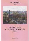Lengyel Géza - Tűzőrzők 2012