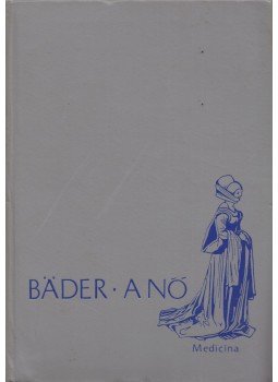 Bäder Andor Dr. - A nő, Budapest 1968 antikvár könyv
