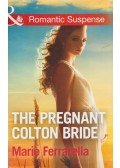 Marie Ferrarella - The Pregnant Colton Bride
