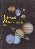 Illés Tibor - Távcső Almanach 2001