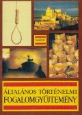 Markó László - Általános történelmi fogalomgyűjtemény