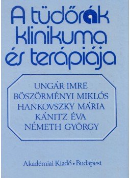 Ungár Imre, Böszörményi Miklós, Hankovszky Mária, Kánitz Éva, Németh György - A tüdőrák klinikuma és terápiája, Budapest 1989 antikvár könyv