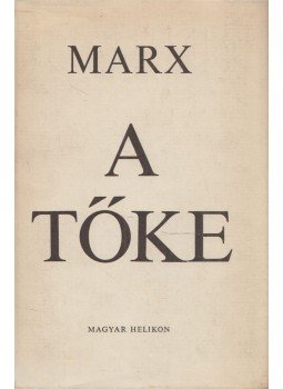 Karl Marx - A tőke II. kötet, Budapest 1968 antikvár könyv