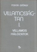 Fodor György - Villamosságtan I.