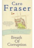 Caro Fraser - Breath of Corruption