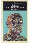 Seneca - Four Tragedies and Octavia