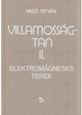 Vágó István - Villamosságtan II.