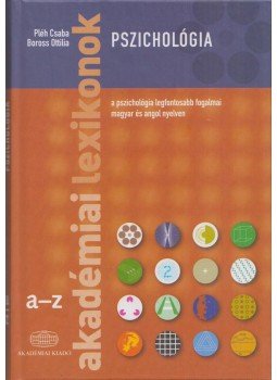 Pléh Csaba, Boross Ottilia (szerk.) - Pszichológiai lexikon Pléh Csaba, Boross Ottilia (szerk.) - Pszichológiai lexikon, Budapest 0 antikvár könyv