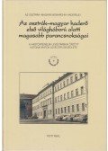 dr. Szíjj Jolán - Az osztrák-magyar haderő első világháború alatti magasabb parancsnokságai