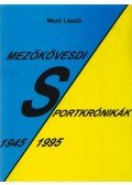 Mező László - Mezőkövesdi Sportkrónika