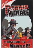 Elliot, Rachel - Dennis the Menace: A Mission to Menace!
