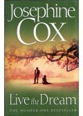 Josephine Cox - Live the Dream