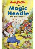 Enid Blyton - The Magic Needle and Other Stories