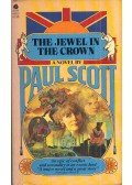 Scott, Paul - The Jewel in the Crown