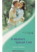 Jessica Matthews - A Mother's Special Care