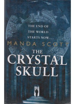 Manda Scott - The Crystal Skull Manda Scott - The Crystal Skull, London 2008 antikvár könyv