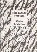 Simon Magdolna - Téli tárlat 1992-1993 / Winter Exhibition