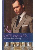 Walker, Kate - A Throne for the Taking