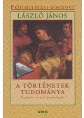 László János - A történetek tudománya